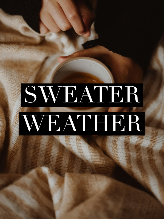 Sweater weather